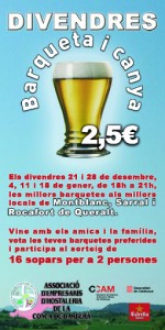 Els divendres, Barqueta i canya 2,5€.