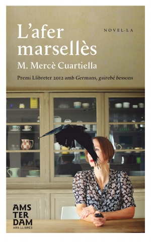 L’afer Marsellès, de M. Mercè Cuartiella.