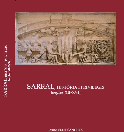Sarral, història i privilegis.